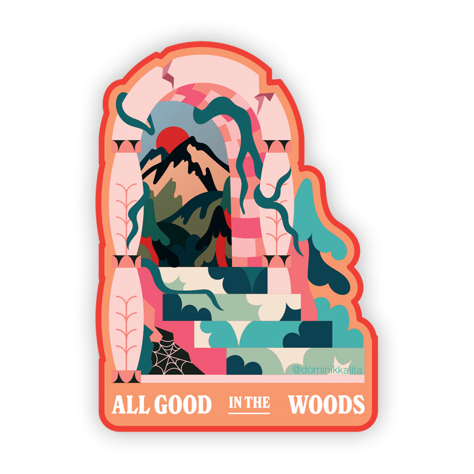 All Good In The Woods